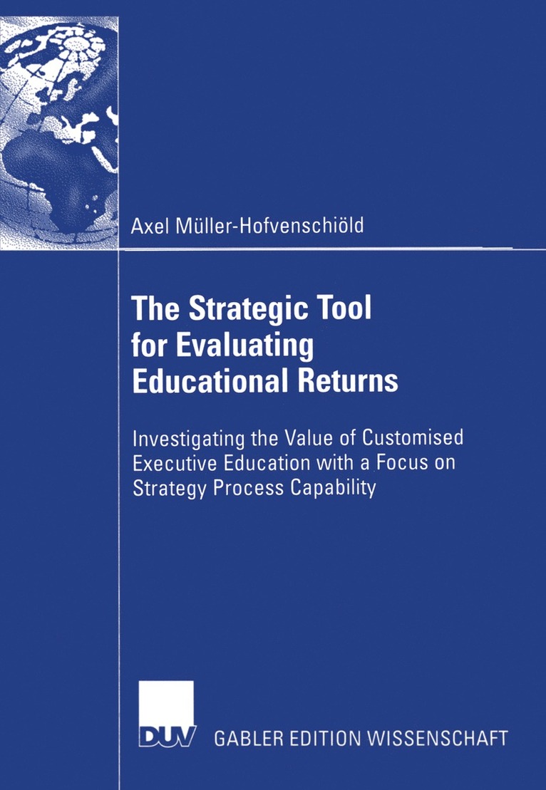 Axel Müller-Hofvenschiöld - Strategic Tool for Evaluating Educational Returns, Häftad