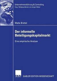 bokomslag Der Informelle Beteiligungskapitalmarkt: Eine Empirische Analyse