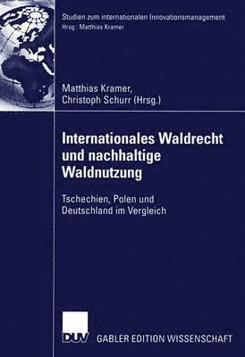 bokomslag Internationales Waldrecht und nachhaltige Waldnutzung