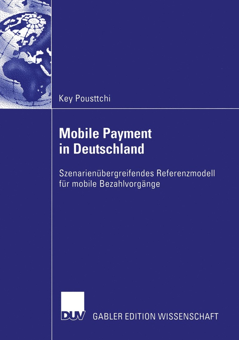 Key Pousttchi - Mobile Payment in Deutschland, Häftad