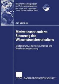 bokomslag Motivationsorientierte Steuerung des Wissenstransferverhaltens