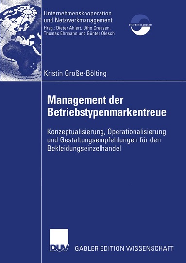 Kristin Große-Bölting - Management der Betriebstypenmarkentreue, Häftad