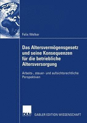 Das Altersvermgensgesetz und seine Konsequenzen fr die betriebliche Altersversorgung 1