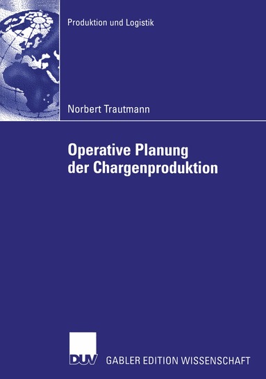 Norbert Trautmann - Operative Planung der Chargenproduktion, Häftad