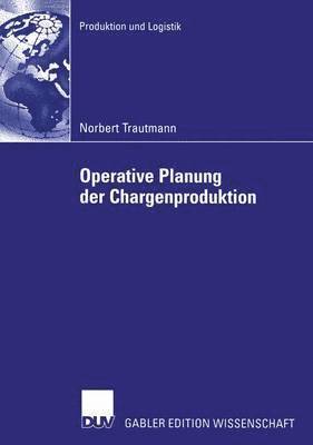 Operative Planung der Chargenproduktion 1