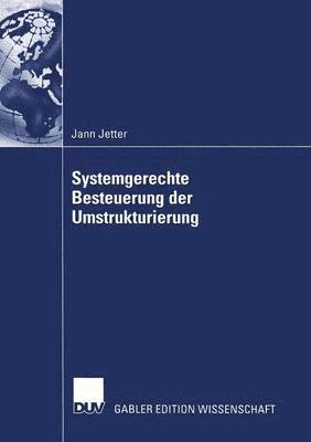 bokomslag Systemgerechte Besteuerung der Umstrukturierung