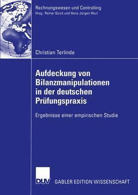Christian Terlinde - Aufdeckung von Bilanzmanipulationen in der deutschen Prüfungspraxis, Häftad