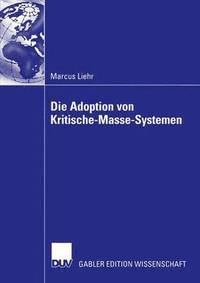 bokomslag Die Adoption von Kritische-Masse-Systemen