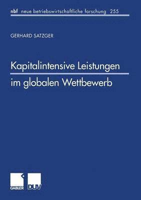 bokomslag Kapitalintensive Leistungen im globalen Wettbewerb