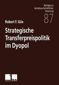 bokomslag Strategische Transferpreispolitik Im Dyopol