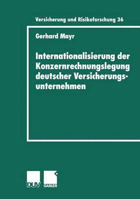 Internationalisierung der Konzernrechnungslegung deutscher Versicherungsunternehmen 1