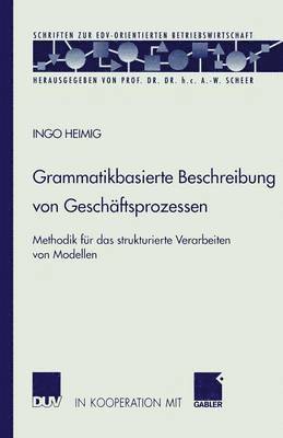Grammatikbasierte Beschreibung von Geschäftsprozessen 1