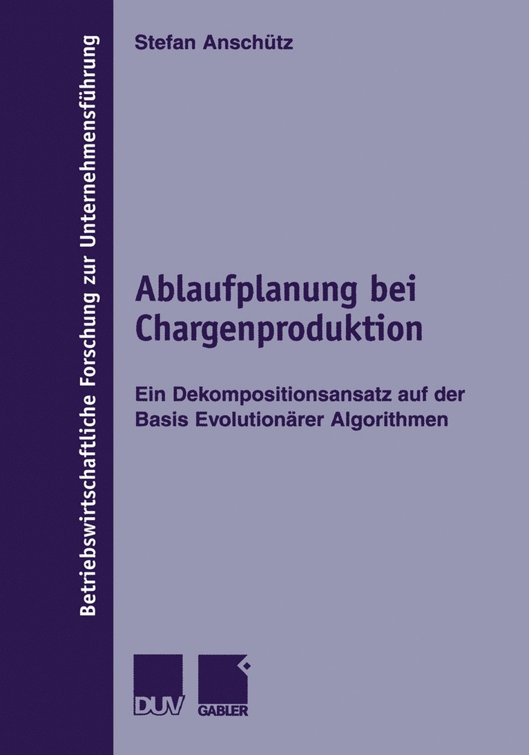 Ablaufplanung bei Chargenproduktion 1