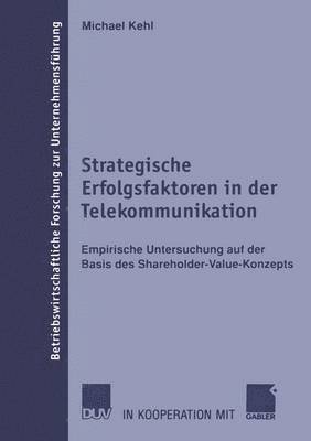 bokomslag Strategische Erfolgsfaktoren in der Telekommunikation