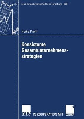 bokomslag Konsistente Gesamtunternehmensstrategien