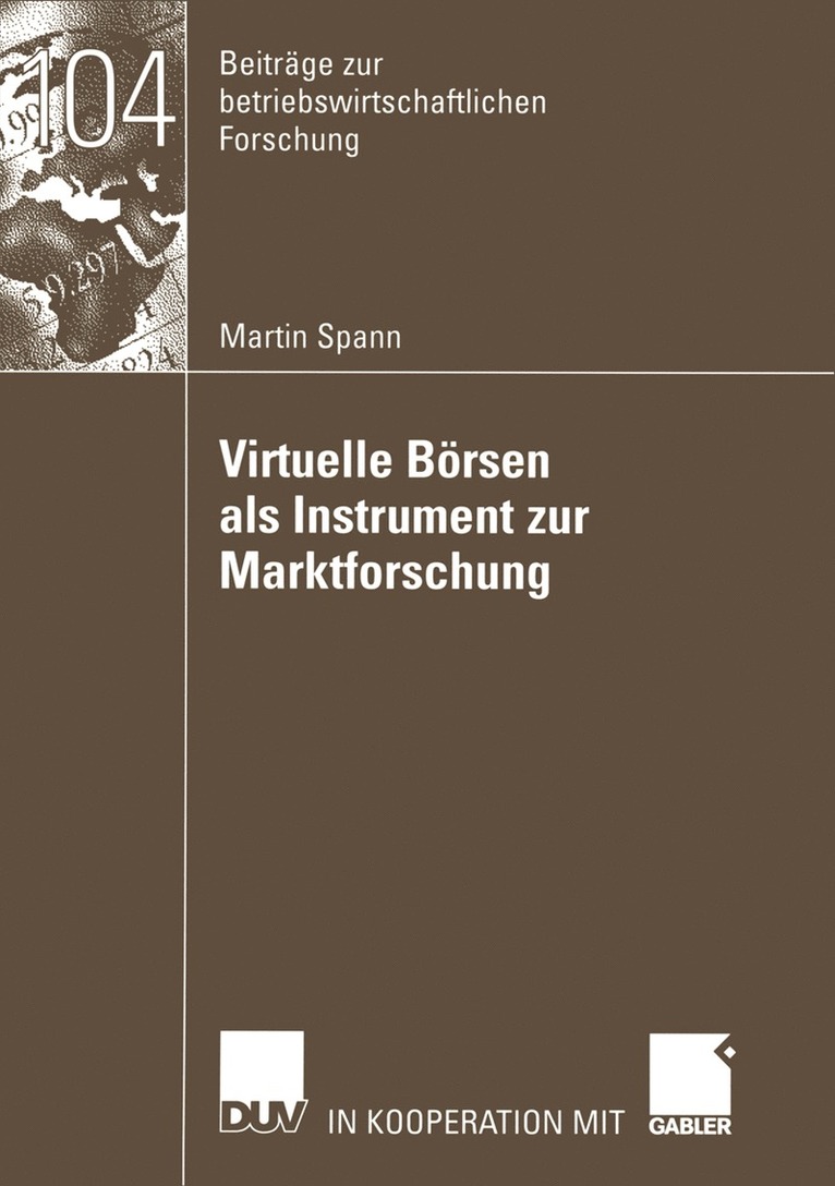 Martin Spann - Virtuelle Börsen als Instrument zur Marktforschung, Häftad