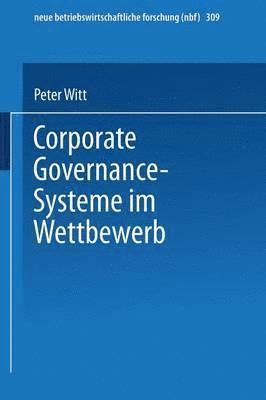 bokomslag Corporate Governance-Systeme Im Wettbewerb