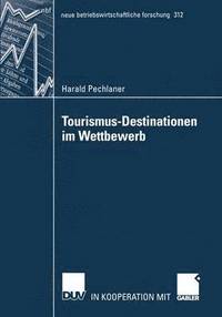 bokomslag Tourismus-Destinationen im Wettbewerb