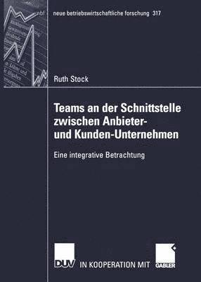 Teams an der Schnittstelle zwischen Anbieter- und Kunden-Unternehmen 1