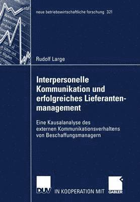 Rudolf Large, Rudolf O. Large - Interpersonelle Kommunikation und erfolgreiches Lieferantenmanagement, Häftad