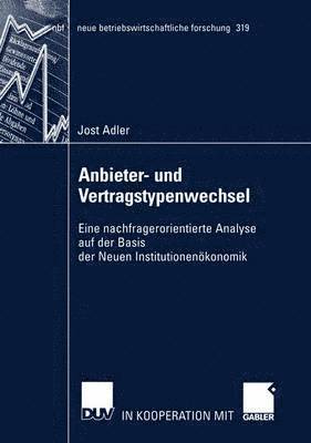 Jost Adler - Anbieter- und Vertragstypenwechsel, Häftad