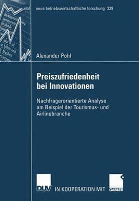 Alexander Pohl - Preiszufriedenheit bei Innovationen, Häftad