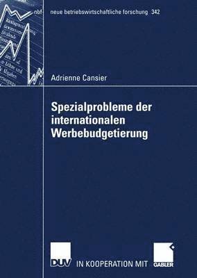 Adrienne Cansier - Spezialprobleme der internationalen Werbebudgetierung, Häftad