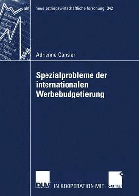 Spezialprobleme der internationalen Werbebudgetierung 1