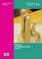 Regine Wilms - Ergotherapie mit suchtkranken Menschen, Häftad