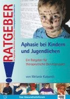 bokomslag Aphasie bei Kindern und Jugendlichen