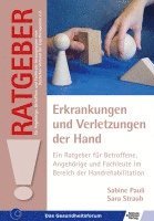 Sabine Pauli, Sara Straub - Erkrankungen und Verletzungen der Hand, Häftad