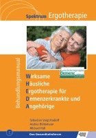 Sebastian Voigt-Radloff, Andreas Rühlemann, Michael Hüll - WHEDA - Wirksame Häusliche Ergotherapie für Demenzerkrankte und Angehörige, Häftad