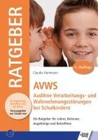 bokomslag AVWS-Auditive Verarbeitungs- und Wahrnehmungsstörungen bei Schulkindern