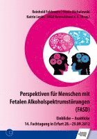 Perspektiven für Menschen mit Fetalen Alkoholspektrumstörungen (FASD) 1