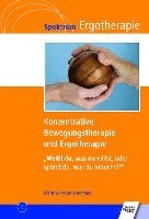 Konzentrative Bewegungstherapie (KBT) und Ergotherapie 1