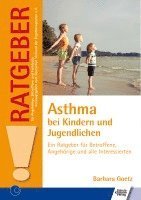 Barbara Goetz - Asthma bei Kindern und Jugendlichen, Häftad
