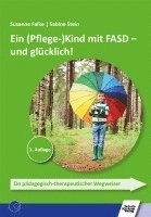 bokomslag Ein (Pflege-)Kind mit FASD - und glücklich!