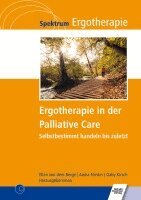 Ellen von dem Berge, Annika Förster, Gabi Kirsch - Ergotherapie in der Palliative Care, Häftad