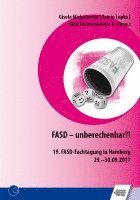 bokomslag FASD - unberechenbar?!