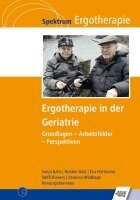 Sonja Bahr, Nathalie Gätz, Eva Hartmann, Steffi Rievers, Vanessa Wildhage - Ergotherapie in der Geriatrie, Inbunden