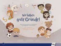 bokomslag Wir haben gute Gründe!