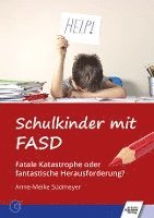 bokomslag Schulkinder mit FASD