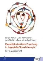 Einzelfallorientierte Forschung in Logopädie/Sprachtherapie 1