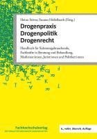 Heino Stöver, Susann Hößelbarth - Drogenpraxis · Drogenpolitik · Drogenrecht, Häftad