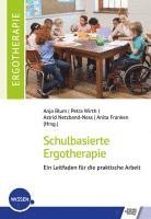 bokomslag Schulbasierte Ergotherapie - ein Leitfaden für die praktische Arbeit
