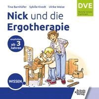 Tina Barnhöfer, Sybille Knodt, Ulrike Weise - Nick und die Ergotherapie, Häftad