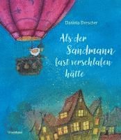 Als der Sandmann fast verschlafen hätte