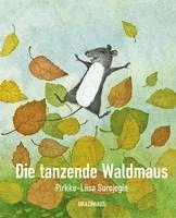 Die tanzende Waldmaus 1