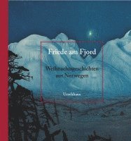 Holger Wolandt - Friede am Fjord, Inbunden