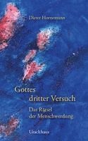 Gottes dritter Versuch 1